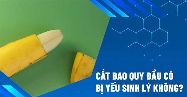Lợi Ích Của Cắt Bao Quy Đầu Đối Với Chức Năng Sinh Lý
